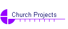 Church Projects